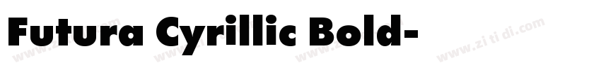 Futura Cyrillic Bold字体转换